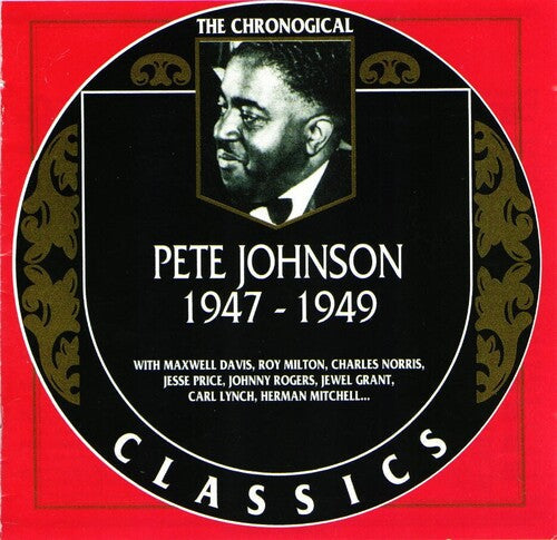 Pete Johnson: Chronological Pete Johnson 1947-1949 - CD