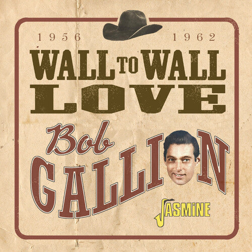 Bob Gallion: Wall To Wall Love - 1956-1962 - Record