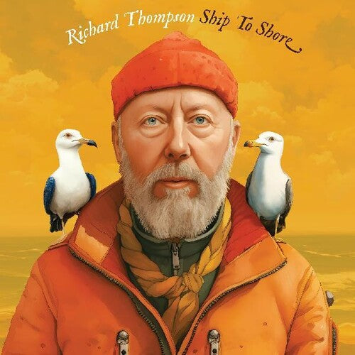 Richard Thompson: Ship To Shore - CD