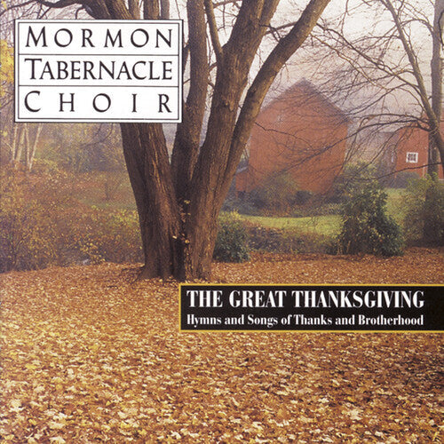 Mormon Tabernacle Choir: Hymns & Songs of Thanks & Brotherhood - Record