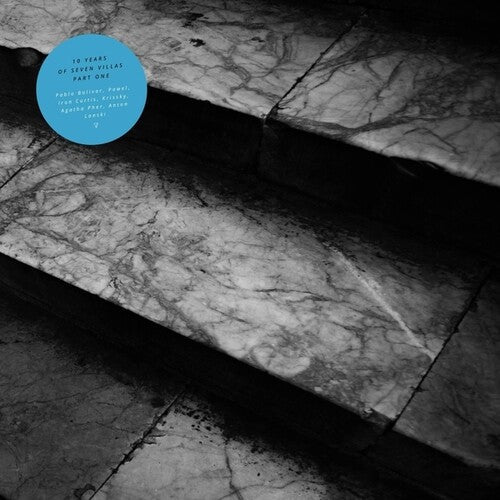 Bolivar, Pablo / Powel, Iron Curtis / Lanski, Anton: Ten Years Of Seven Villas (Part I) - 12-INCH SINGLE