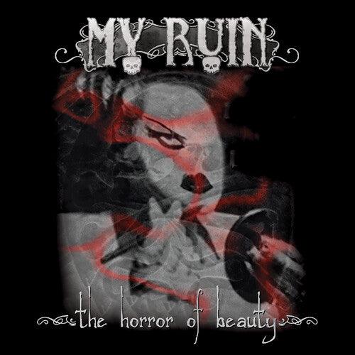 My Ruin- The Horror of Beauty { VINYL LP }