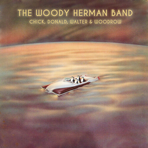 Woody Herman Band: Chick, Donald, Walter & Woodrow - CD