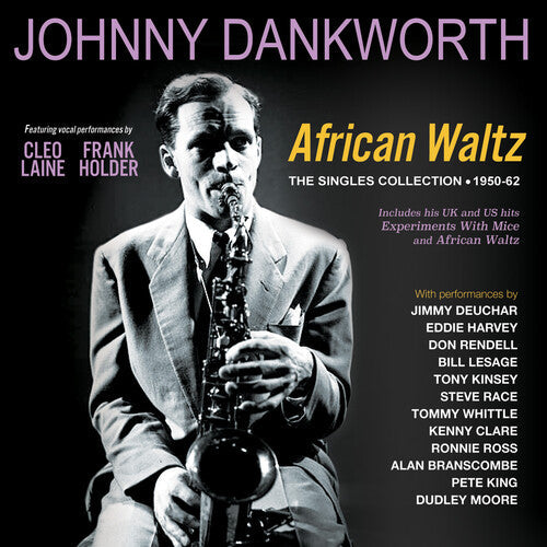 Johnny Dankworth: African Waltz: The Singles Collection 1950-62 - CD