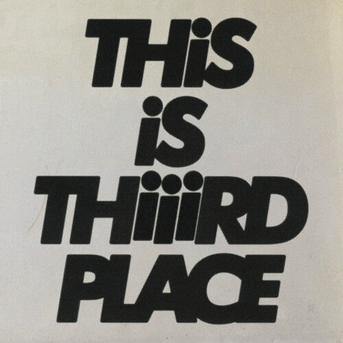 Thiiird Place: This is Thiiird Place - VINYL