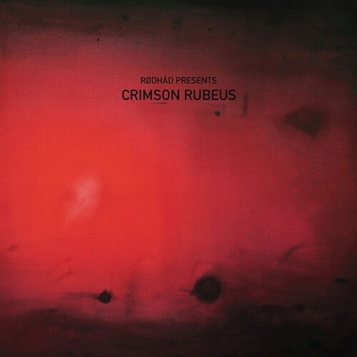 Various Artists: Rodhad Presents: Crimson Rubeus - Record