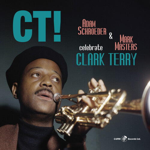 Schroeder, Adam & Masters, Mark: CT! Celebrate Clark Terry - VINYL