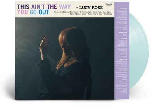 Lucy Rose- This Ain't the Way You Go Out (Indie Exclusive Vinyl) { VINYL LP }