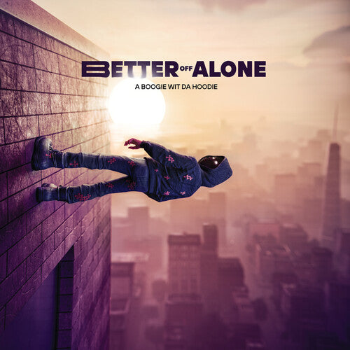 A Boogie Wit da Hoodie: Better Off Alone - Record