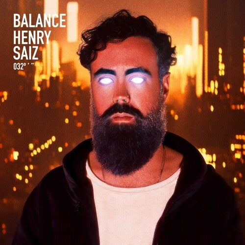 Henry Saiz: Balance 032 - Record