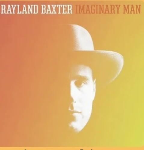 Rayland Baxter- Imaginary Man (Clear Vinyl) { VINYL LP }