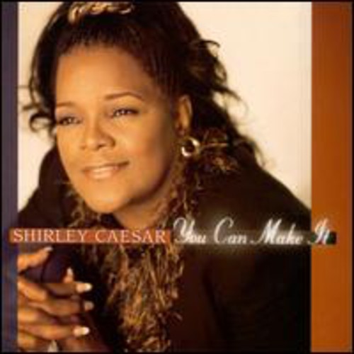Shirley Caesar: You Can Make It - Record