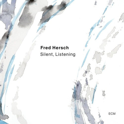 Fred Hersch: Silent, Listening - VINYL