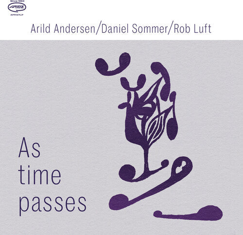 Andersen, Arild / Sommer, Daniel / Luft, Rob: As Time Passes - CD