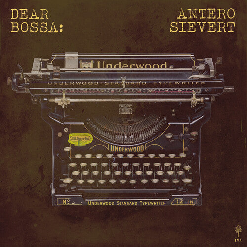 Antero Sievert: Dear Bossa - VINYL