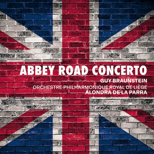 Orchestre Philharmonique Royal de Liege: Braunstein: Abbey Road Concerto - Record