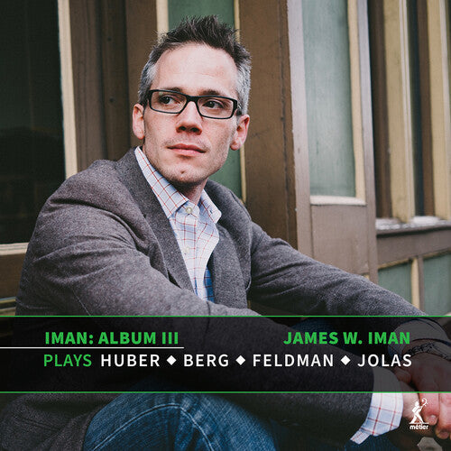 James Iman: Berg, Feldman, Huber & Jolas: Iman III - Record