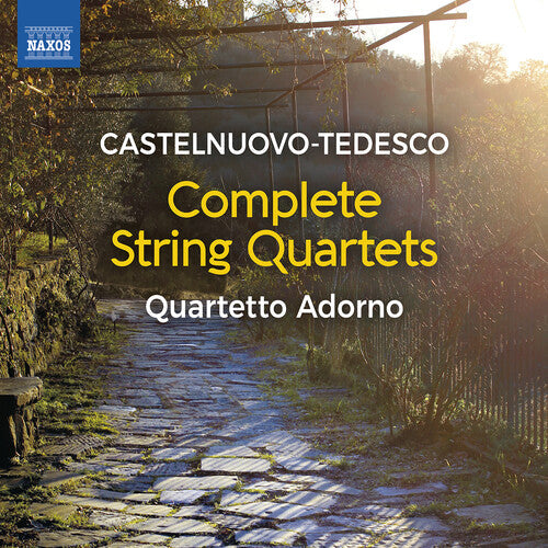 Quartetto Adorno: Castelnuovo-Tedesco: String Quartets Nos. 1, 2 & 3 "Casa al Dono" - Record