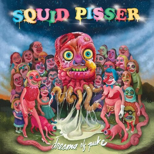 Squid Pisser: Dreams Of Puke - VINYL