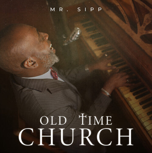 Mr Sipp: Old Time Church - Record
