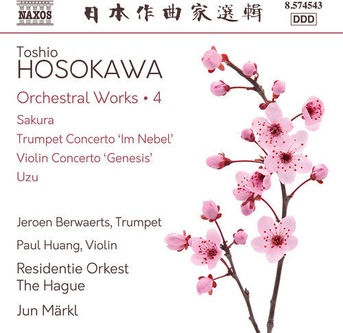 Residentie Orkest The Hague: Hosokawa: Orchestral Works, Vol. 4 - Sakura; Trumpet Concerto "Im Nebel"; Violin Concerto "Genesis"; Uzu - Record