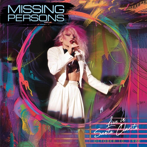 Missing Persons: Live in Santa Clarita, Ca - October 10, 1982 - CD