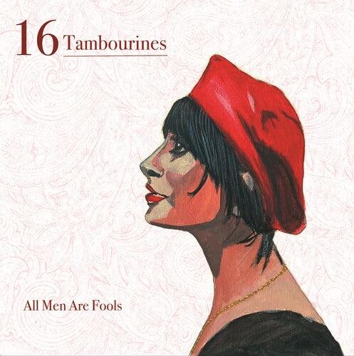 16 Tambourines- All Men Are Fools { VINYL LP }
