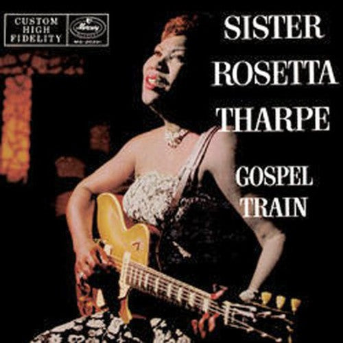 Sister Rosetta Tharpe: Gospel Train (Special Packaging) - Record