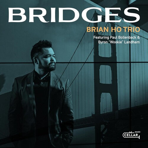 Brian Ho Trio: Bridges - CD