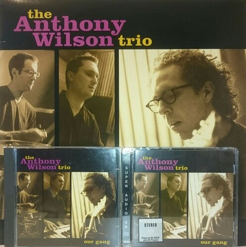 Anthony Wilson Trio: Our Gang - VINYL