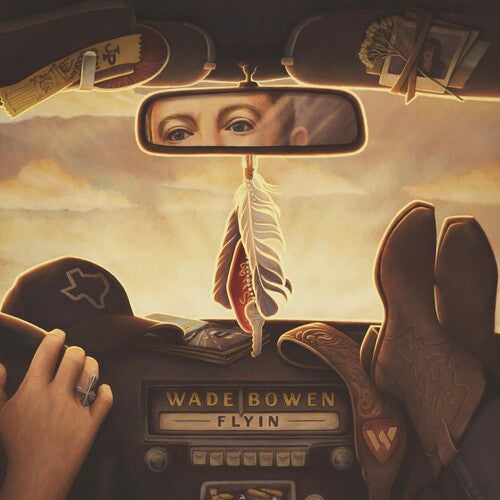 Wade Bowen: Flyin - Record