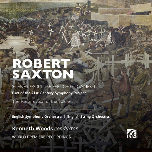 English Symphony Orchestra: Saxton: Epic of Gilgamesh & The Resurrection of the Soldiers - Record