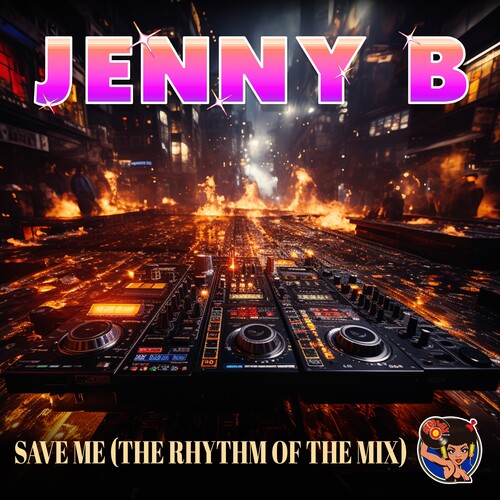 Jenny B: Save Me (The Rhythm Of The Mix) - Record
