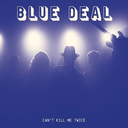 blue deal: Can't Kill Me Twice - Record
