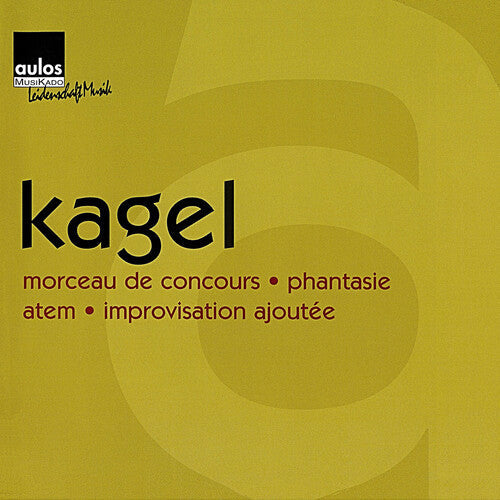 Mauricio Kagel: Kagel: a - Record
