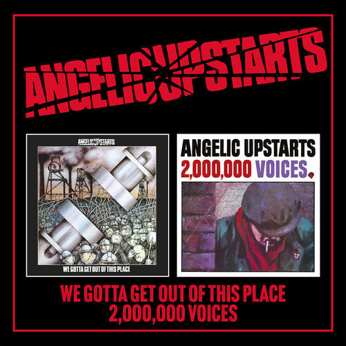 Angelic Upstarts: We Gotta Get Out Of This Place / Two Million Voices - CD