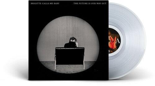 Brigitte Calls Me Baby- The Future Is Our Way Out { VINYL LP }