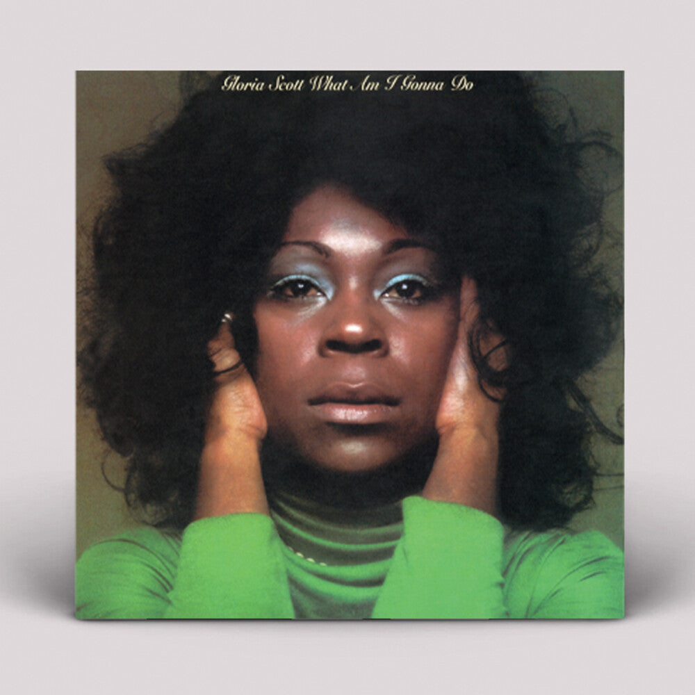 Gloria Scott- What Am I Gonna Do { VINYL LP }