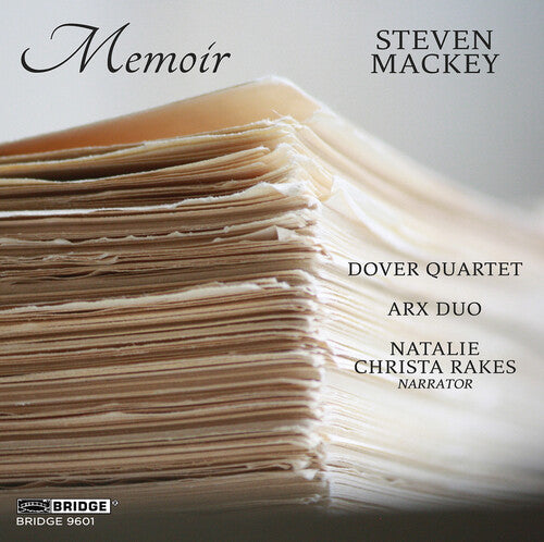 Steven Mackey: Mackey: Memoir - Record