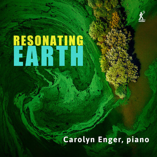 Carolyn Enger: Resonating Earth - Record
