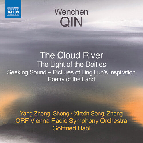 Xinxin Song: Qin: The Cloud River; The Light of the Deities; Seeking Sound - Pictures of Ling Lun's Inspiration; Poetry of the Land - Record