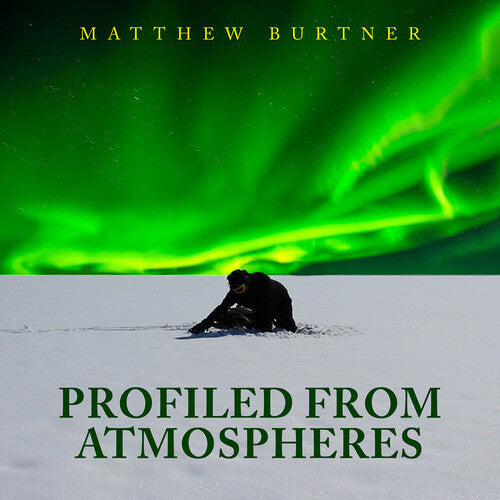 Sarah Crocker Vonsattel: Burtner: Profiled from Atmospheres - Record