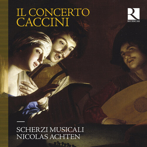Scherzi Musicali: Il Concerto Caccini - Record
