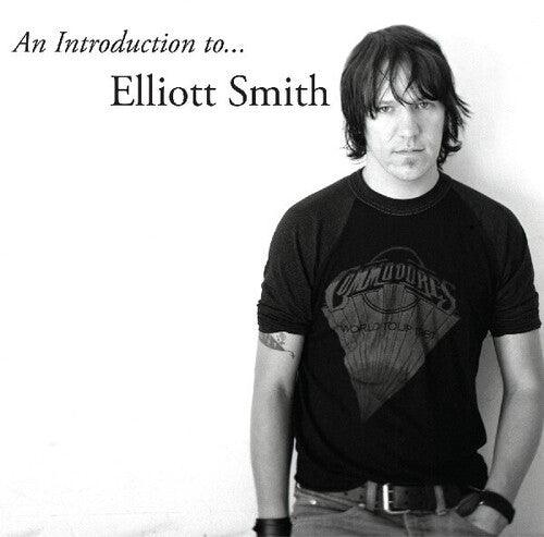 Elliott Smith- An Introduction To Elliott Smith (Indie Exclusive Vinyl) { VINYL LP }