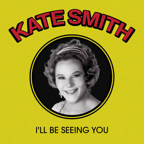 Kate Smith: I'll Be Seeing You - CD