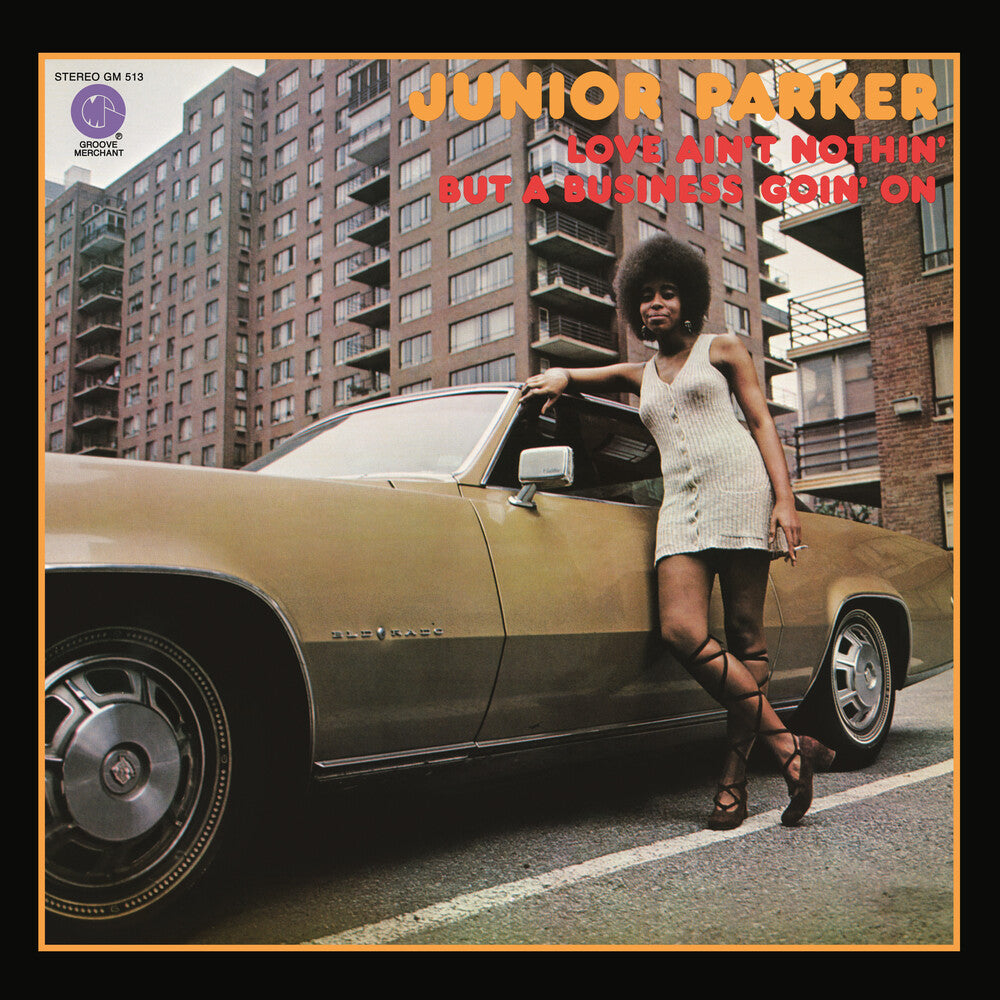 Junior Parker- Love Ain't Nothin' But A Business Goin' On { VINYL LP }