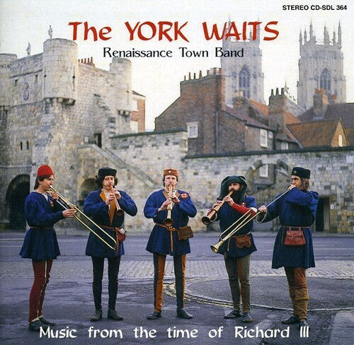 The York Waits: Music From The Time Of Richard III - Record