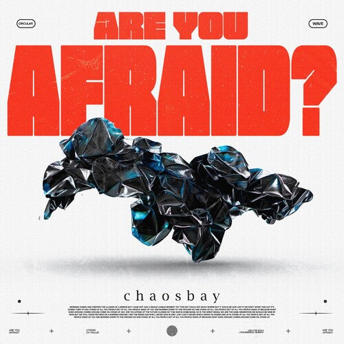 Chaosbay: Are You Afraid? - CD