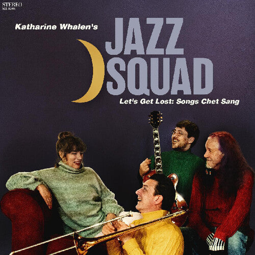 Katharine Whalens Jazz Squad: Lets Get Lost: Songs Chet Sang - VINYL