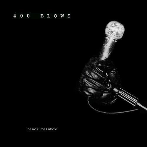 400 Blows- Black Rainbow { VINYL LP }